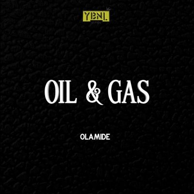Olamide -- Oil & Gas